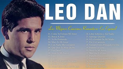 canciones de leo dan|musical de leo dan viejitas.